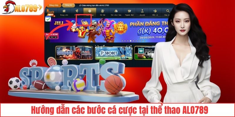 5 bước để trải nghiệm cá cược tại thể thao ALO789