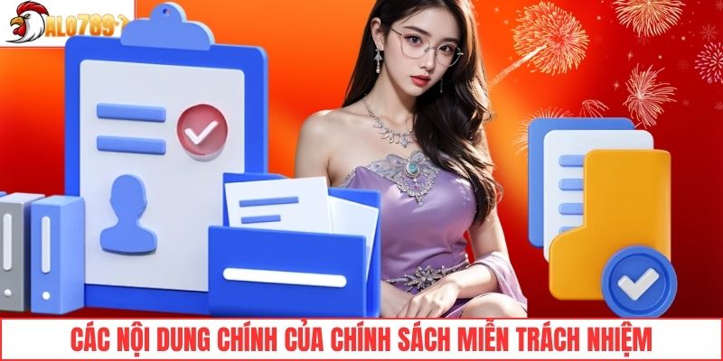 Các nội dung chính của chính sách miễn trách nhiệm