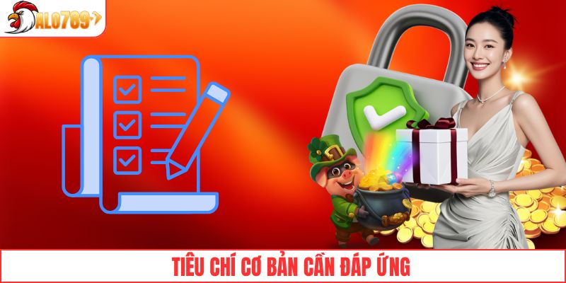 Các tiêu chí cơ bản cần đáp ứng để hợp tác