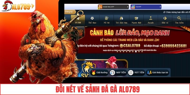 Đôi nét về sảnh đá gà ALO789