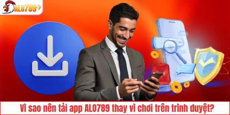 Những ưu điểm anh em cần nắm khi tải app ALO789