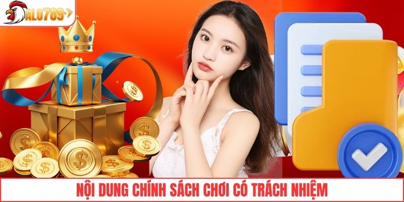 Nội dung chính sách chơi có trách nhiệm